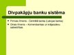 Presentations 'Latvijas banku sistēmas', 4.
