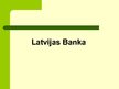 Presentations 'Latvijas banku sistēmas', 5.