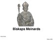 Presentations 'Bīskaps Meinards', 1.