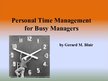 Presentations 'Personal Time Management for Busy Managers', 1.