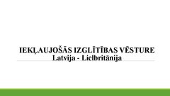 Presentations 'Latvija, Lielbritānija', 1.