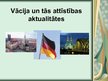 Presentations 'Vācija un tās attīstības aktualitātes', 1.