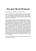 Summaries, Notes '"Story about Tille and Dog Man" by Andra Neiburga', 1.