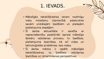 Presentations 'Mākslīgās tekstilšķiedras', 3.