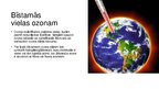 Presentations 'Zemes ozona slāņa un klimata izmaiņas', 6.