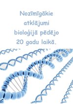 Research Papers 'Nozīmīgākie atklājumi bioloģijā pēdējo 20 gadu laikā', 8.