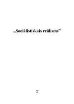 Summaries, Notes 'Sociālistiskais reālisms', 1.