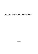 Summaries, Notes 'Helēna Tangijeva - Birzniece', 1.