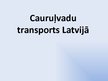 Presentations 'Cauruļvadu transports Latvijā', 1.