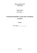 Research Papers 'Starptautiskā krimināltiesa: mērķi, uzbūve, jurisdikcija, procedūra', 1.