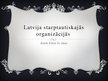 Presentations 'Latvija un starptautiskās organizācijas', 1.