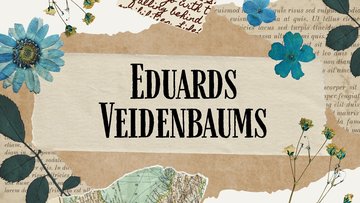 Presentations 'Eduards Veidenbaums', 1.