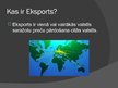Presentations 'Imports un eksports Latvijā pēdējos gados', 3.
