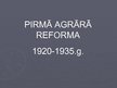 Presentations 'Agrārā reforma', 1.