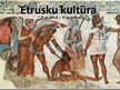Presentations 'Etrusku kultūra', 1.