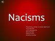 Presentations 'Nacisms', 1.