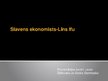 Presentations 'Slavens ekonomists - Līns Ifu', 1.