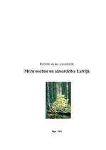 Research Papers 'Mežu nozīme un aizsardzība Latvijā', 1.