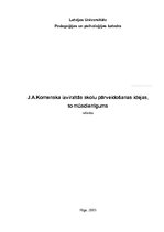 Research Papers 'J.A.Komenska izvirzītās skolu pārveidošanas idejas, to mūsdienīgums', 1.