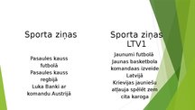 Presentations 'Latvijas sabiedriskie un komerciālie mediji', 2.