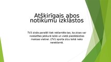 Presentations 'Latvijas sabiedriskie un komerciālie mediji', 6.