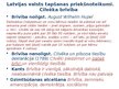 Presentations 'Latvijas valsts izcelšanās un nepārtrauktības diskurss', 3.