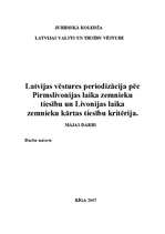 Research Papers 'Latvijas vēstures periodizācija pēc Pirmslivonijas laika zemnieku tiesību un Liv', 1.