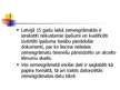 Term Papers 'Nekustamā īpašuma reģistrācijas tiesiskie aspekti Latvijā un Eiropas Savienībā', 113.