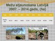 Presentations 'Mežu atjaunošana Latvijā', 6.