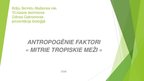 Presentations 'Antropogēnie faktori', 1.