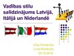 Presentations 'Vadības stilu salīdzinājums Latvijā, Itālijā un Nīderlandē', 1.