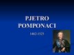 Presentations 'Pjetro Pomponaci', 3.