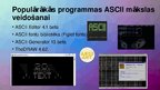 Presentations 'ASCII grafika - māksla', 11.
