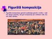 Presentations 'Figurālā kompozīcija', 5.