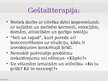 Presentations 'Geštaltterapija', 6.