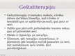 Presentations 'Geštaltterapija', 7.