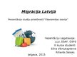 Presentations 'Migrācija Latvijā', 1.
