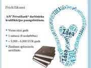 Term Papers 'Darbinieku motivācija un tās pilnveidošanas iespējas AS "PrivatBank"', 84.