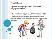 Term Papers 'Darbinieku motivācija un tās pilnveidošanas iespējas AS "PrivatBank"', 87.