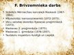Presentations 'Fricis Brīvzemnieks kā latviešu nacionālās folkloristikas pamatlicējs', 4.