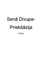 Research Papers 'Senā Divupe - Priekšāzija', 1.