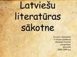 Presentations 'Latviešu literatūras sākotne', 1.