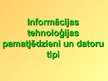 Presentations 'Informācijas tehnoloģiju pamatjēdzieni un datoru tipi', 1.