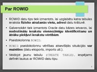 Presentations 'Urowid un Rowid datu tipu lietošana', 2.