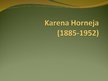 Presentations 'Karena Horneja: biogrāfija un teorijas', 1.