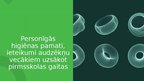 Presentations 'Personīgās higiēnas pamati, ieteikumi audzēkņu vecākiem uzsākot pirmsskolas gait', 1.