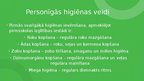 Presentations 'Personīgās higiēnas pamati, ieteikumi audzēkņu vecākiem uzsākot pirmsskolas gait', 3.