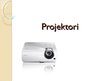 Presentations 'Projektori', 1.