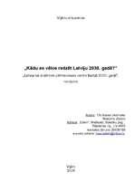 Essays 'Kādu es vēlos redzēt Latviju 2030.gadā?', 1.
