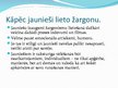 Presentations 'Jauniešu valoda, žargonisms', 6.